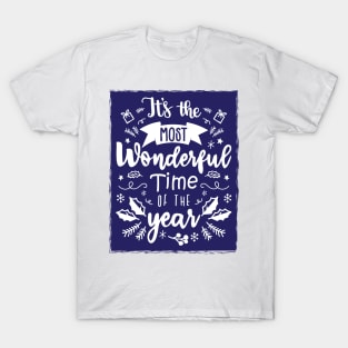 It's the Most Wonderful Time of the Year Christmas Time - Blue T-Shirt